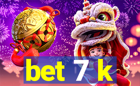 bet 7 k
